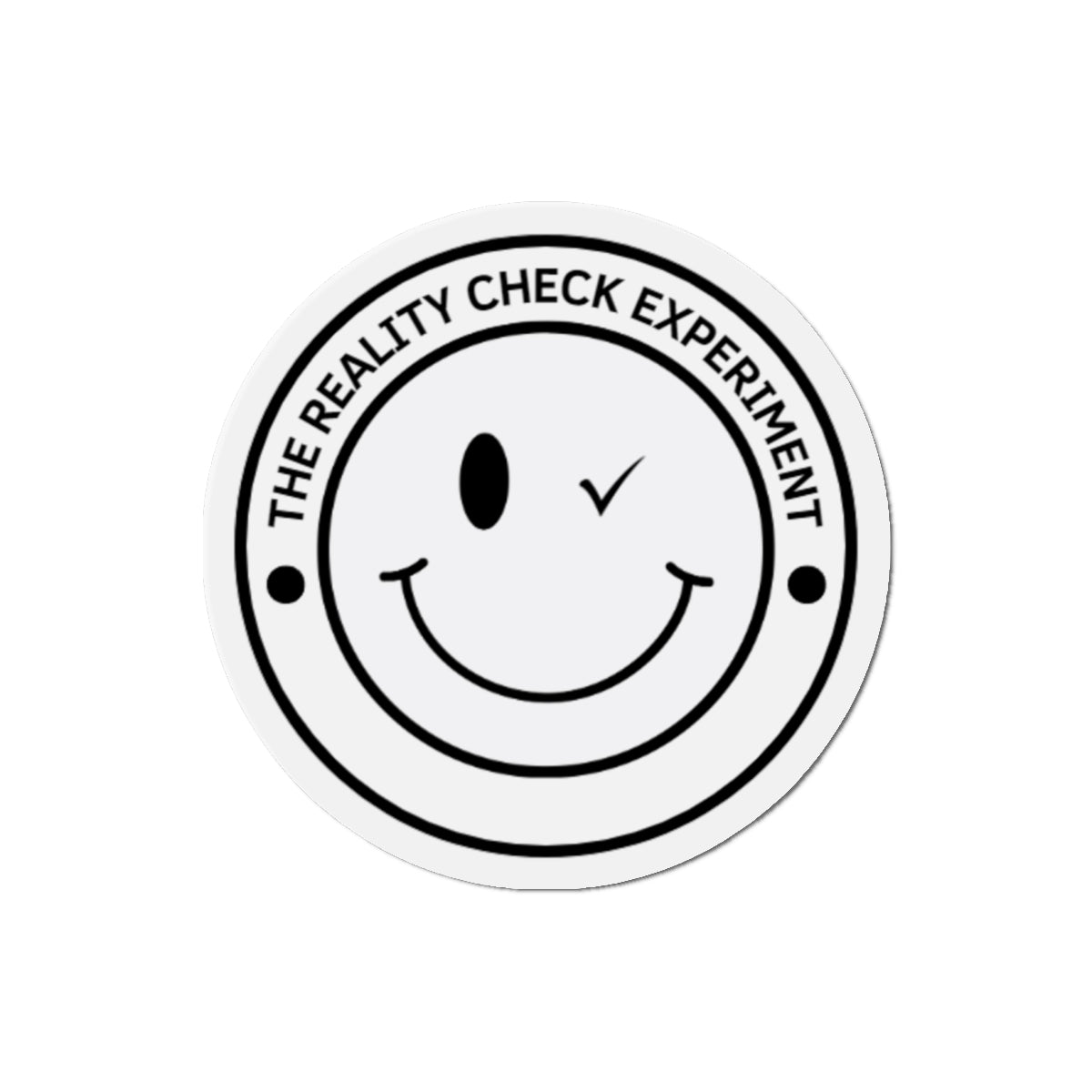 Smiley Face Die-Cut Magnet - The Reality Check Experiment