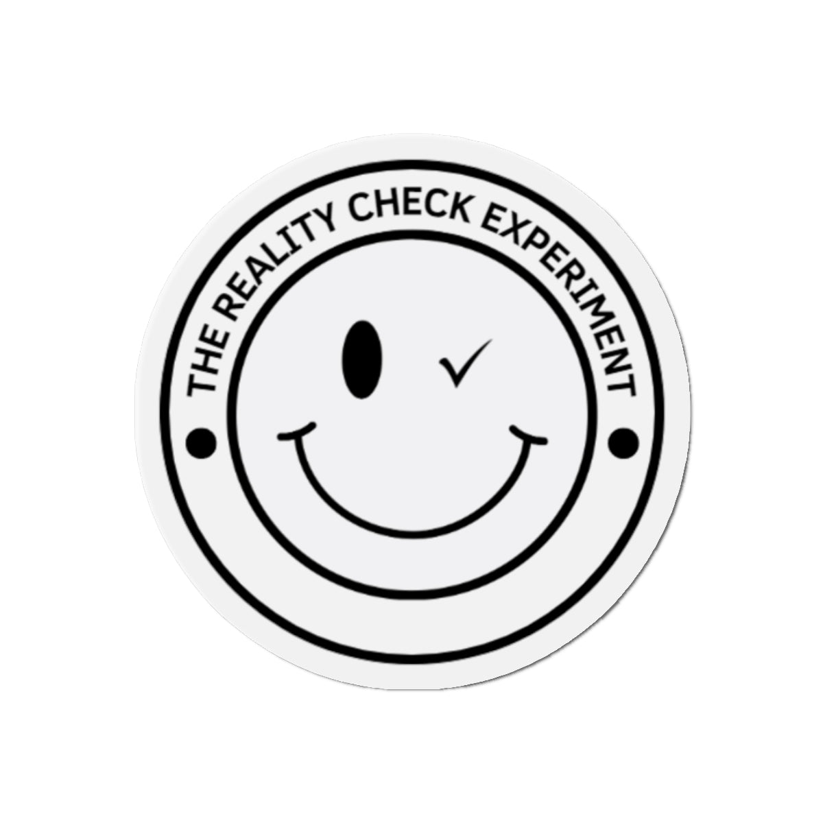 Smiley Face Die-Cut Magnet - The Reality Check Experiment